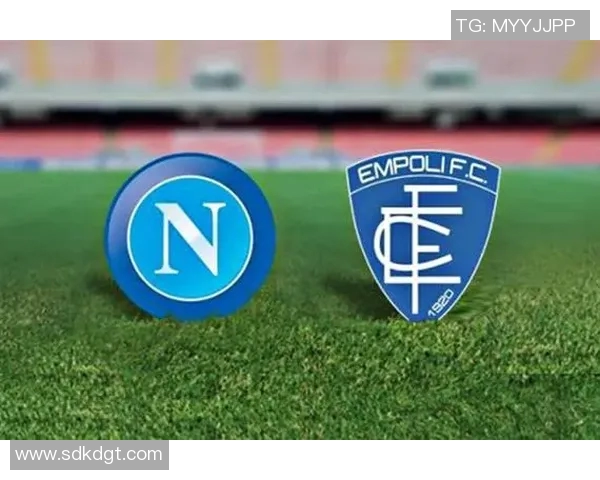 恩波利与拿玻里对决分析战术与球员表现的全面解析